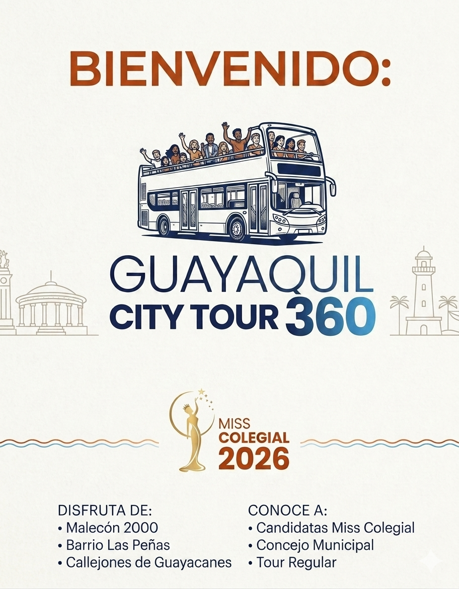 Guayaquil City Tour 360 Miss colegial 2026